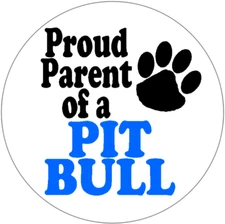 Proud Parent of a Pit Bull - Dog Breed - 3 Inch Circle Sticker 3" x 3"