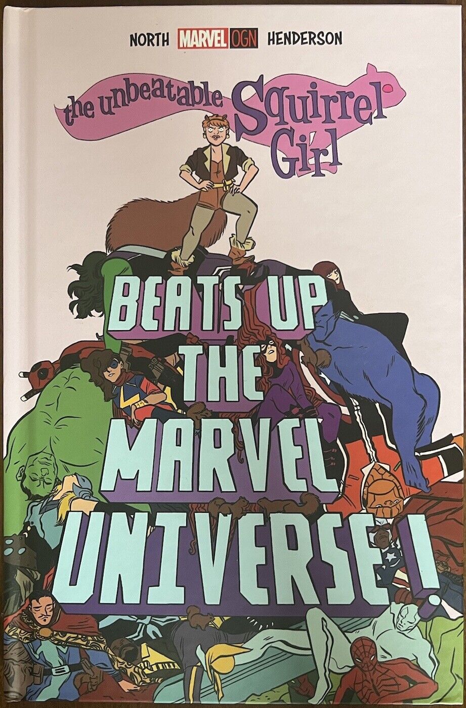 The Unbeatable Squirrel Girl Beats Up the Marvel Universe (Marvel, HC, 2016)