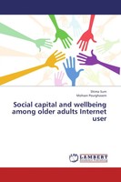 Shima Sum (U. A.) | Social Capital And Wellbeing Among Older Adults Internet...