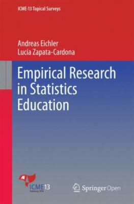 Empirical Research in Statistics Education, Paperback by Eichler, Andreas; Za...