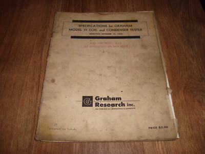 Graham Research Speciifications For Graham Model 51 Coil Condenser Tester 1962