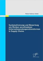 Systematisierung Und Bewertung Von Risiken Verschiedener Unternehmenskooperation