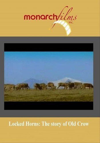 Locked Horns: The Fate of Old Crow (DVD)