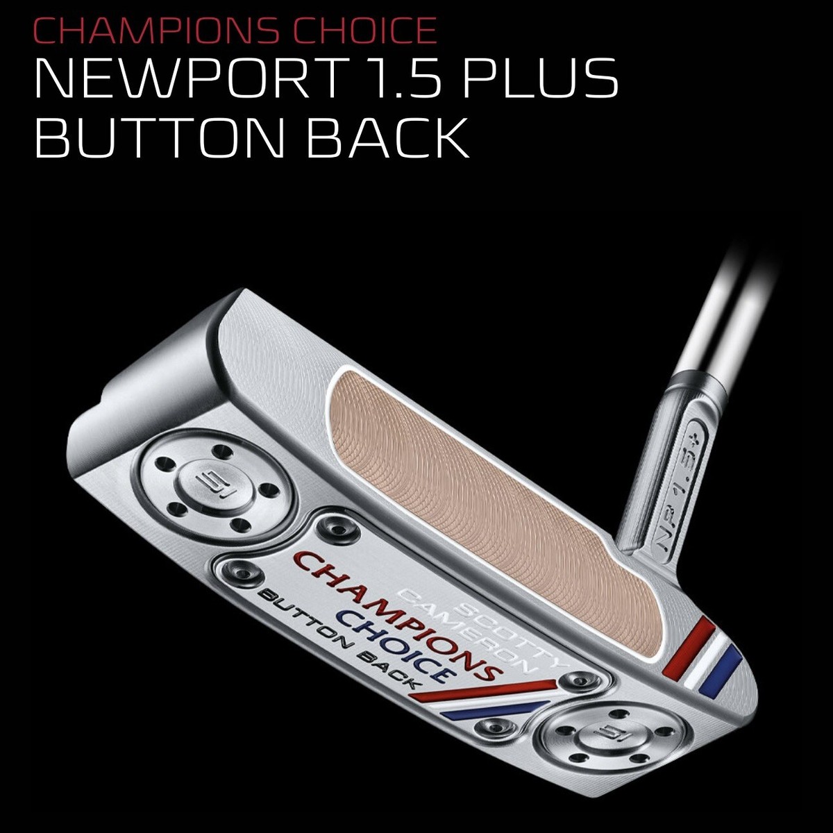 Scotty Cameron Champions Choice Limited Newport 1.5 Plus Button