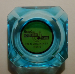 CASINO ASHTRAY "HORSESHOE CLUB" RENO, NEVADA  blue glass 3 1/2" x 3 1/2"