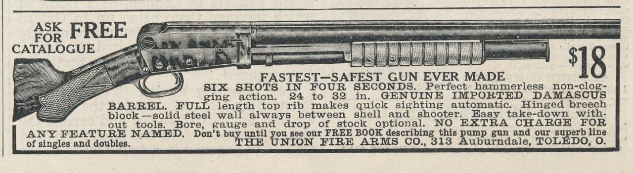 Magazine Ad - 1909 - Union Fire Arms Co., Toledo, OH - Pump Shotgun