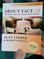 About Face 2.0: The Essentials of Interaction Design by Alan Cooper: New