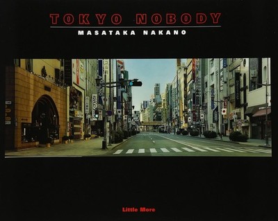 Tokyo Nobody by Masaki Nakano Photo Book Paperback 2000