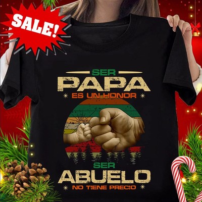 Ser Papa Es Un Honor Ser Abuelo No Tiene Precio Men Black Tshirt