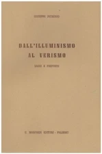 DALL'ILLUMINISMO AL VERISMO GIUSEPPE PETRONIO 1962 MANFREDI EDITORE(XA369)