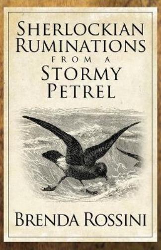 Brenda Rossini Sherlockian Ruminations from a Stormy Petrel (Tascabile)