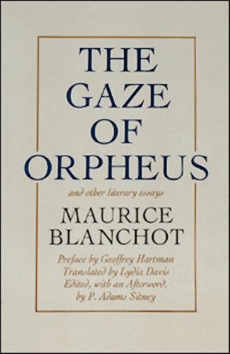 Blanchot gaze of orpheus pdf files Blanchot gaze of orpheus pdf files