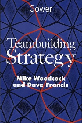 Teambuilding Strategy by Francis, Dave 0566074966 FREE Shipping