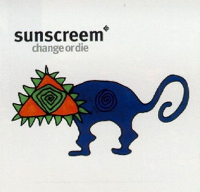 Sunscreem - Change Or die ZUSTAND SEHR GUT