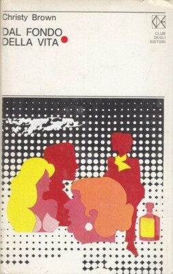 VOM BODEN DES LEBENS - CHRISTY BROWN