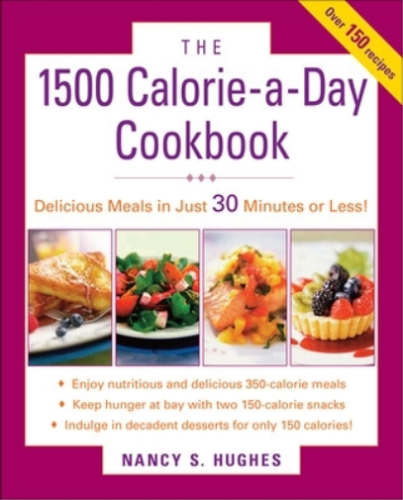 Nancy Hughes The 1500-Calorie-a-Day Cookbook (Paperback) - Picture 1 of 1