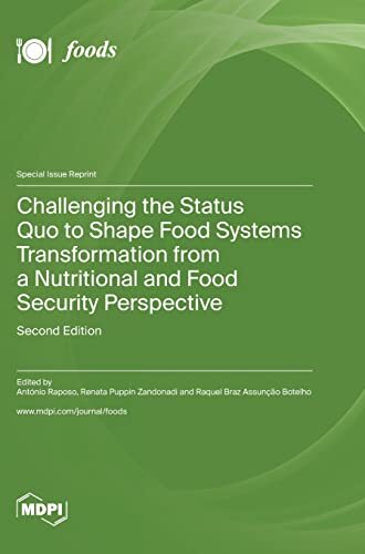 Challenging the Status Quo to Shape Food Systems... - Raposo, Antnio