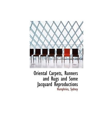 Oriental Carpets, Runners and Rugs and Some Jacquard Reproductions, Humphries Sy