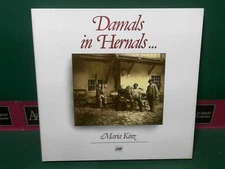 Back then in Hernals....- Hernals at the beginning of the 19th century. Kinz, Mari 104423