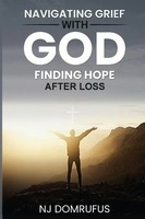 Navigating Grief With God Finding Hope After Loss Domrufus Taschenbuch Englisch