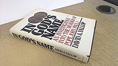 In God's Name : An Investigation into the Murder of Pope John Pau