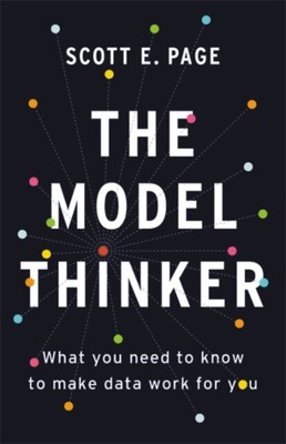 The Model Thinker by Scott E. Page 9780465094622 NEW Hardback