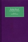 Robin Hood in Popular Culture: Violence, Transgression and Justice by Boydell & Brewer Ltd (Hardback, 2000)