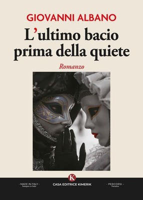 Giovanni Albano L'ultimo bacio prima della quiete (Taschenbuch) (US IMPORT)