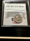 1947  Coin Mart Graded Canadian Ten ¢10 Cent**MS-64**