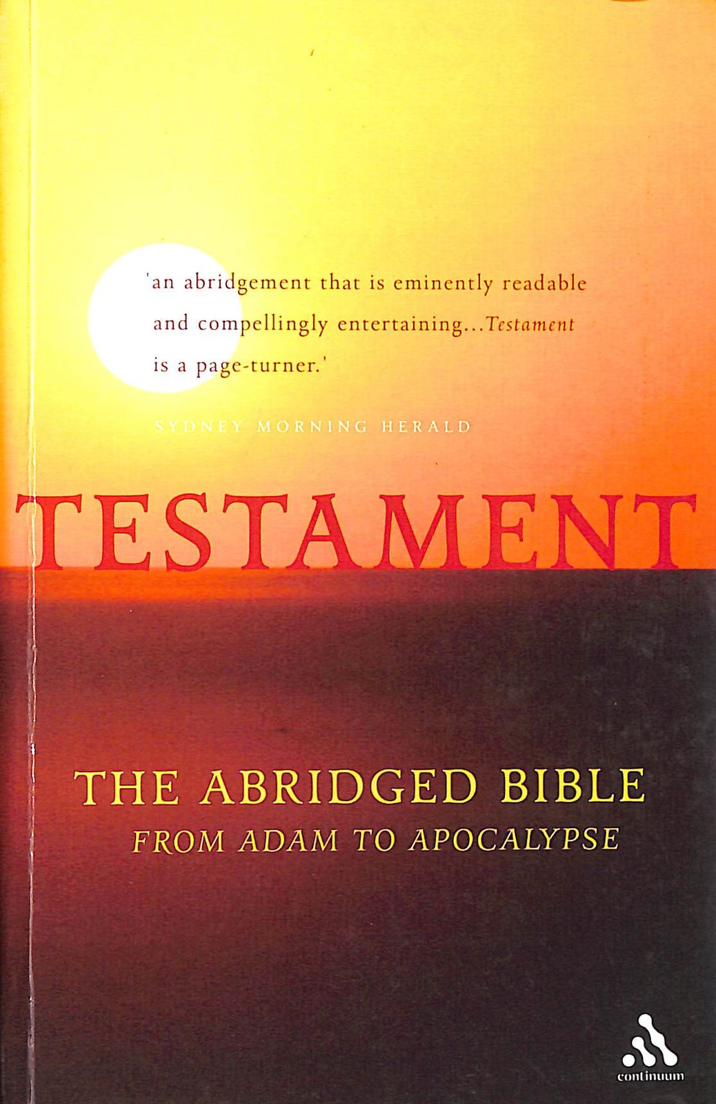 Testament: The Abridged Bible: From Adam to Apocalypse by Philip Law