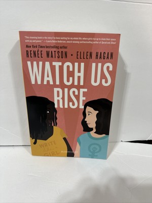 Watch Us Rise by Renee Watson & Ellen Hagan - Brand New