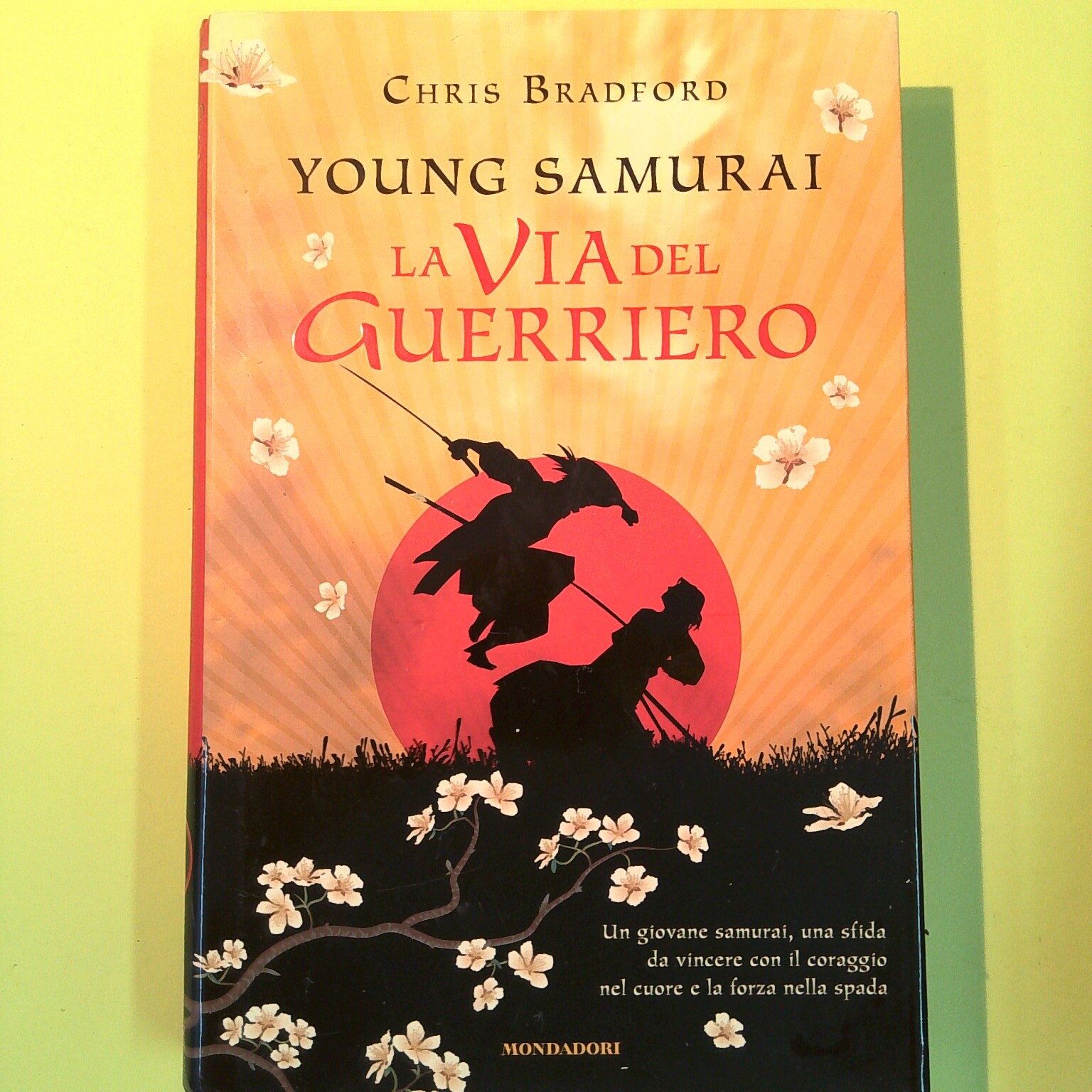 YOUNG SAMURAI LA VIA DEL GUERRIERO BRADFORD MONDADORI