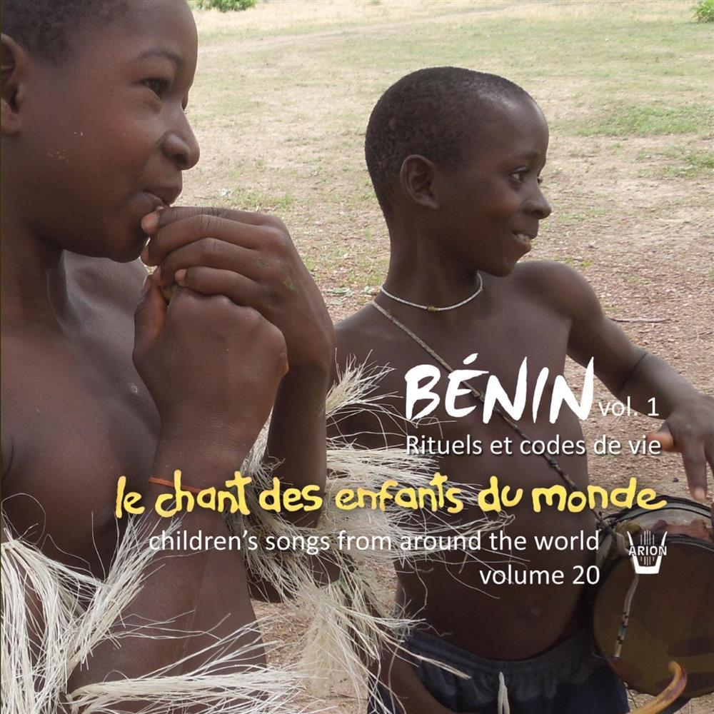 Benin - Chant Des Enfants Du Monde (Le) (Audio Cd)