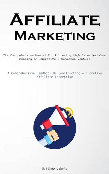 Affiliate Marketing Matthew Labrie Taschenbuch Englisch 2023 Allen Jervey-image