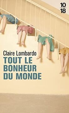 Tout le bonheur du monde von Lombardo, Claire | Buch | Zustand akzeptabel