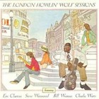 Rarities Edition: The London Howlin' Wolf Sessions by Howlin' Wolf (CD, Jan-2010, Geffen)