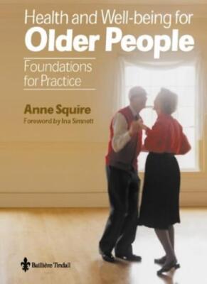 Health and Wellbeing for Older People: Foundations for Practice,