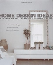 Home Design Ideas: How to Plan and Decorate a Beautiful Home: 1-