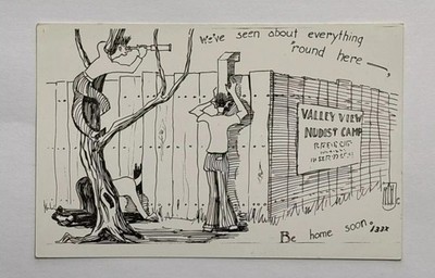 Weve Seen Everything Round Here Valley View Nudist Camp Be Home Soon Postcard