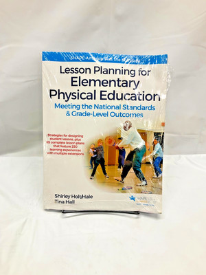 Lesson Planning for Elementary Physical Education-*NEW/WRAPPED UP*