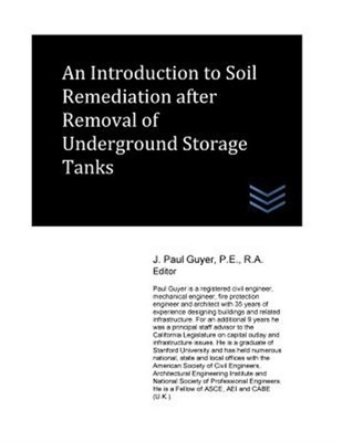 Introduction to Soil Remediation After Removal of Underground Storage Tanks, ...