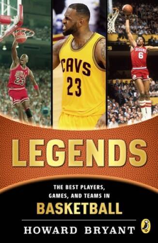 Legends: The Best Players, Games, and Teams in Basketball - Paperback - GOOD