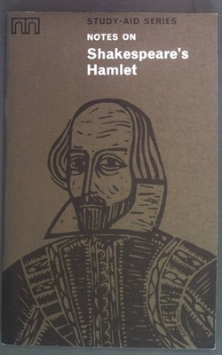 Notes on William Shakespeare's  Hamlet. Study Aid Series.
