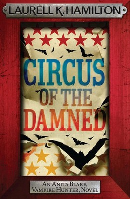 Circus of the Damned | Laurell K. Hamilton | Englisch | Taschenbuch | 2009