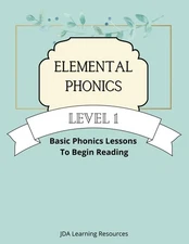 Elemental Phonics: Level 1: Easy Phonics Lessons to Learn to Read