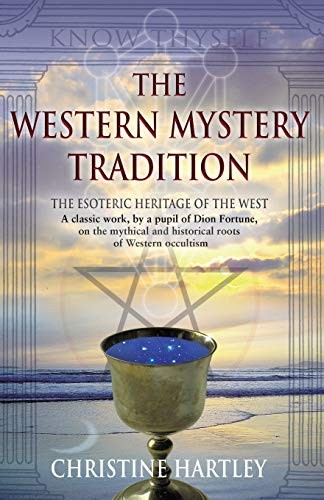 The Western Mystery Tradition: The Esoteric Heritage of the West - Image 2