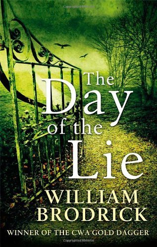 The Day of the Lie (Father Anselm Novels) By William Brodrick. 9780349122663