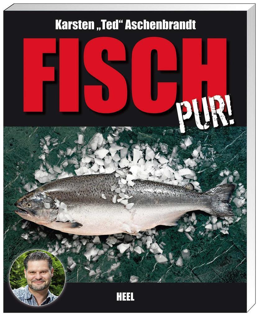 Thumbnail - Fisch Pur | Ted Aschenbrandt, Karsten T. Aschenbrandt | 2012 | Deutsch