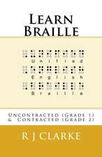 Learn Braille: Uncontracted (Grade 1) & Contr...