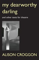 Alison Croggon | My Dearworthy Darling | Taschenbuch | Englisch (2019)